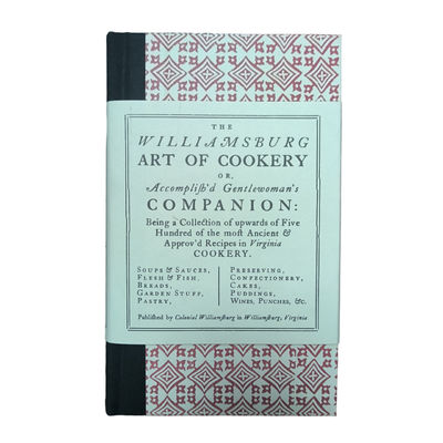 The Williamsburg Art of Cookery | Customized Cook Book Printing Service